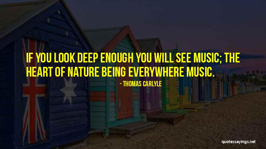 Music Everywhere Quotes By Thomas Carlyle Music Everywhere Quotes By Thomas Carlyle