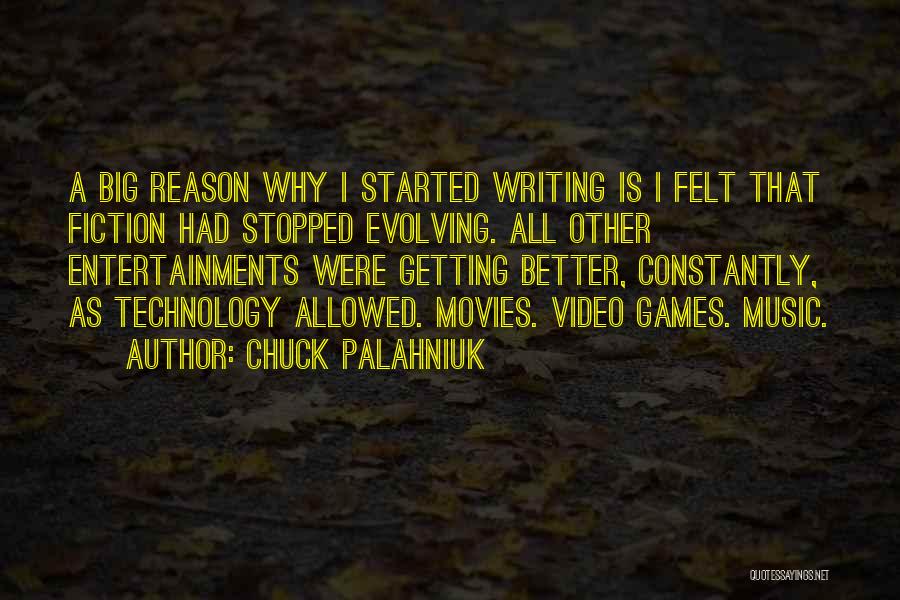 Music Evolving Quotes By Chuck Palahniuk
