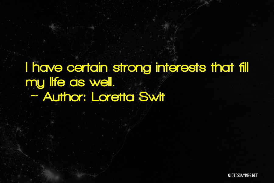 Music Exit Quotes By Loretta Swit