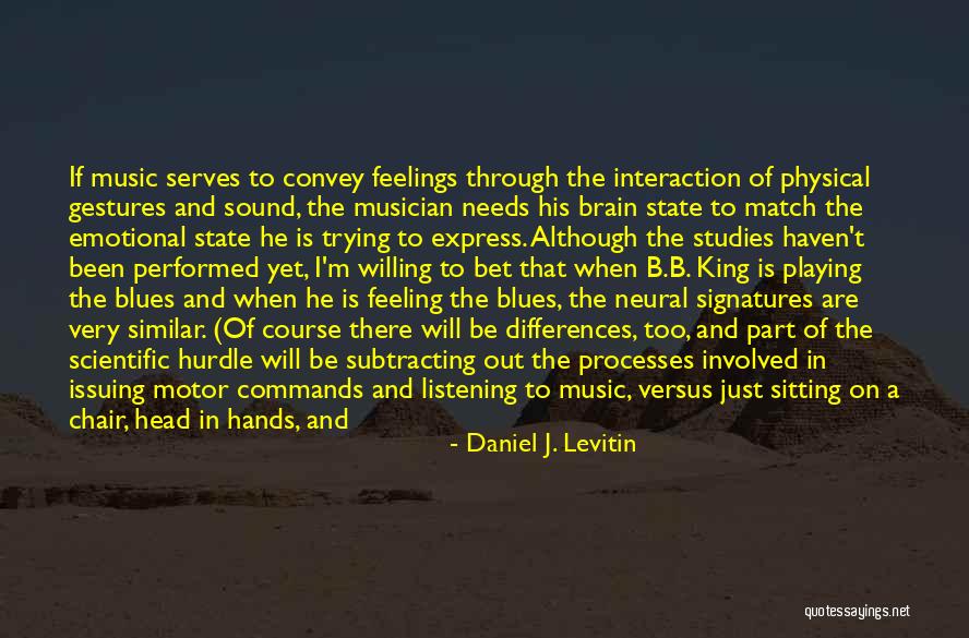 Music Express Quotes By Daniel J. Levitin Music Express Quotes By Daniel J. Levitin