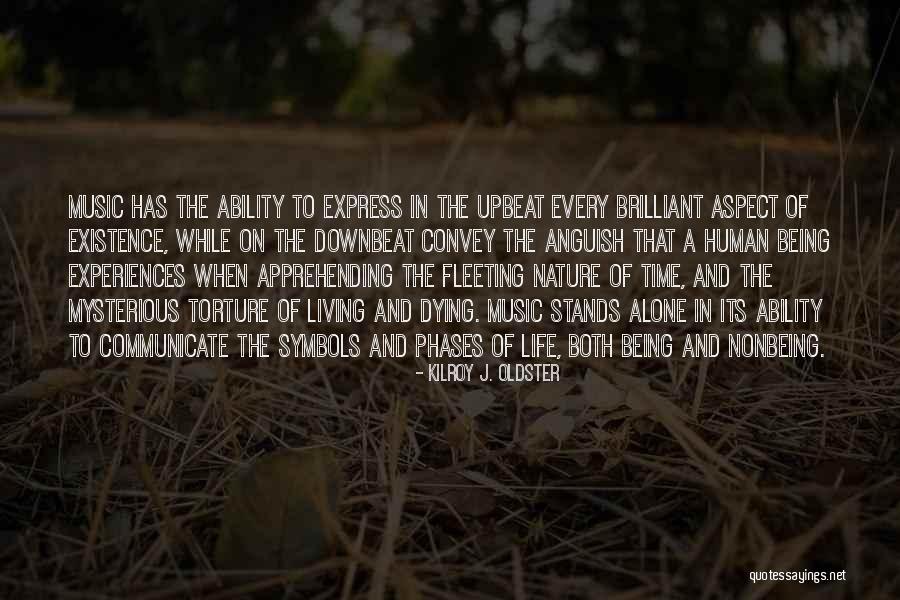 Music Express Quotes By Kilroy J. Oldster Music Express Quotes By Kilroy J. Oldster