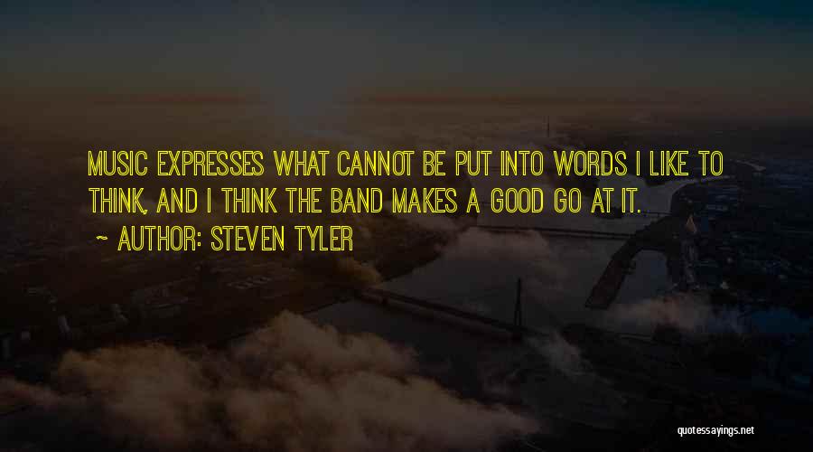 Music Expresses What Words Cannot Quotes By Steven Tyler