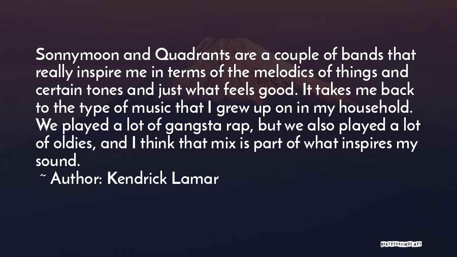 Music Feels Good Quotes By Kendrick Lamar