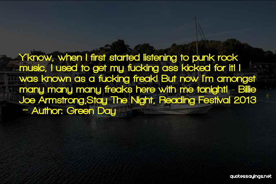 Music Festival Quotes By Green Day