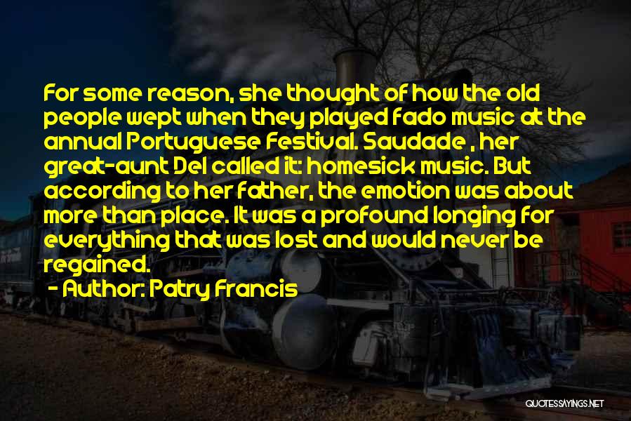 Music Festival Quotes By Patry Francis Music Festival Quotes By Patry Francis