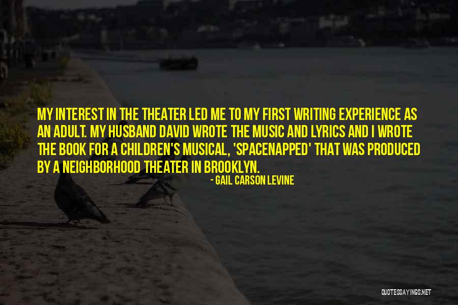 Music For Children Quotes By Gail Carson Levine Music For Children Quotes By Gail Carson Levine
