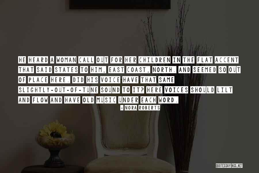 Music For Children Quotes By Nora Roberts Music For Children Quotes By Nora Roberts