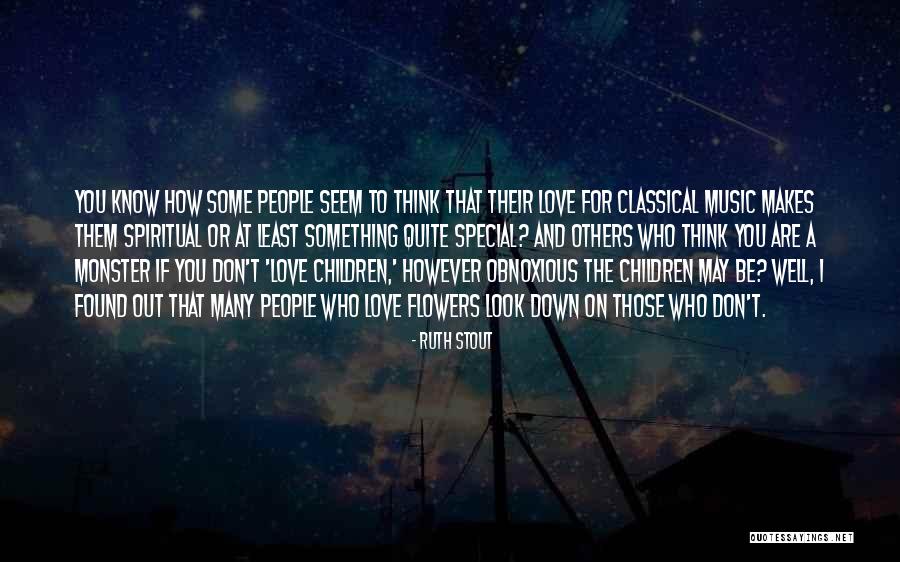 Music For Children Quotes By Ruth Stout Music For Children Quotes By Ruth Stout