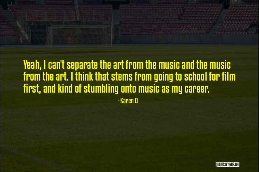 Music For Film Quotes By Karen O Music For Film Quotes By Karen O