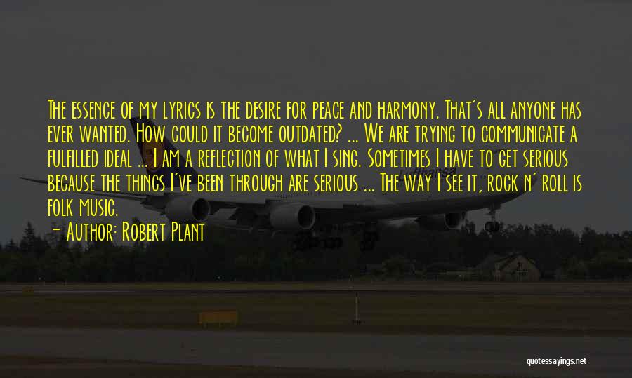 Music For Peace Quotes By Robert Plant