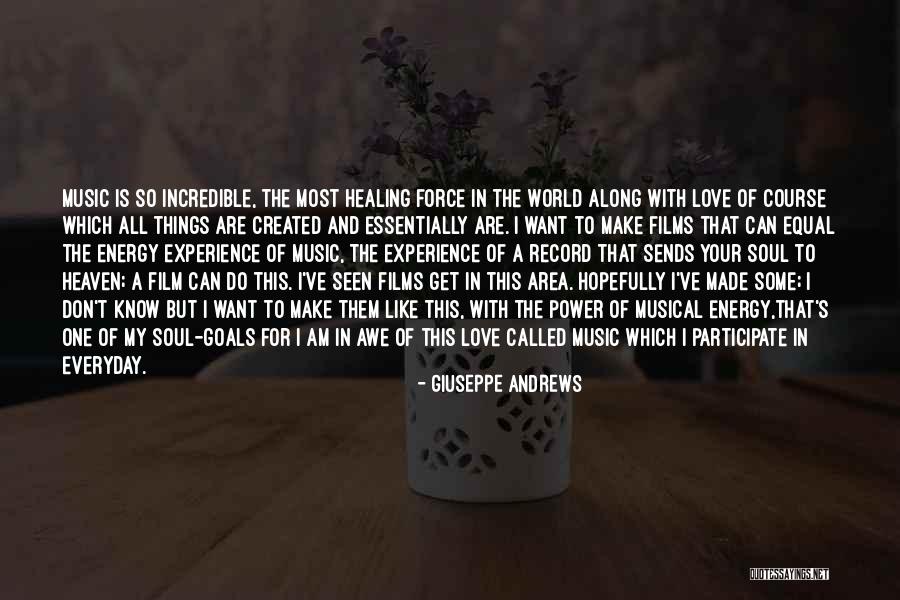 Music For The Soul Quotes By Giuseppe Andrews Music For The Soul Quotes By Giuseppe Andrews