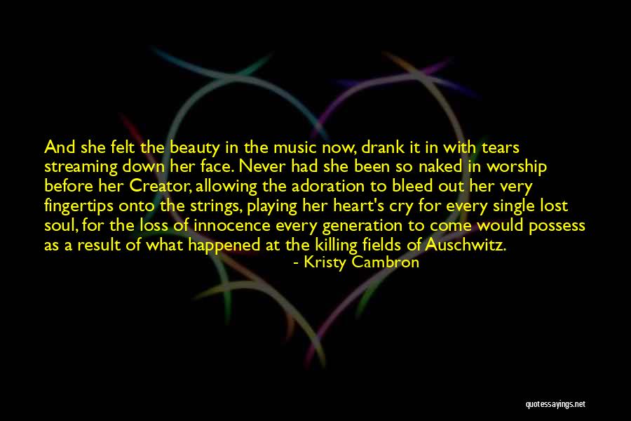 Music For The Soul Quotes By Kristy Cambron Music For The Soul Quotes By Kristy Cambron