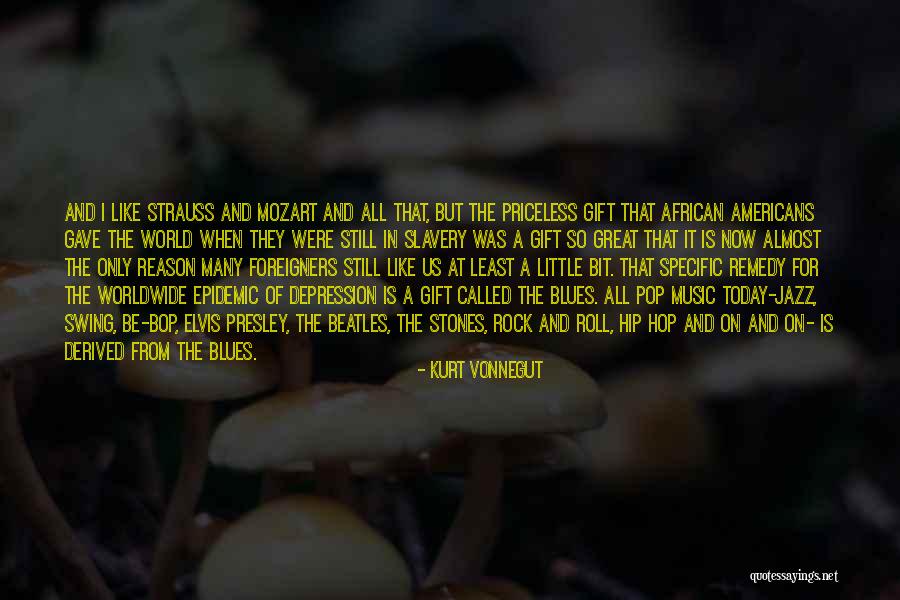 Music For The Soul Quotes By Kurt Vonnegut Music For The Soul Quotes By Kurt Vonnegut