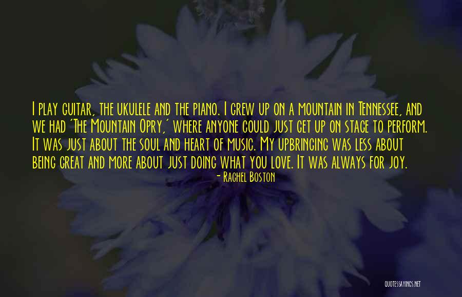 Music For The Soul Quotes By Rachel Boston Music For The Soul Quotes By Rachel Boston