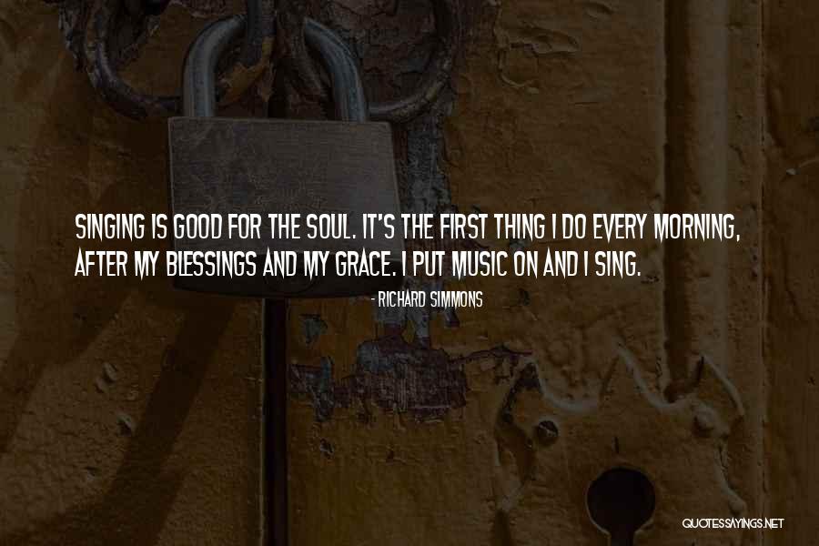 Music For The Soul Quotes By Richard Simmons Music For The Soul Quotes By Richard Simmons
