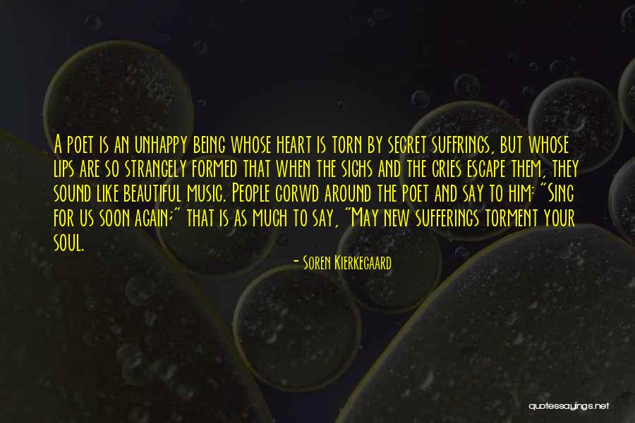 Music For The Soul Quotes By Soren Kierkegaard Music For The Soul Quotes By Soren Kierkegaard
