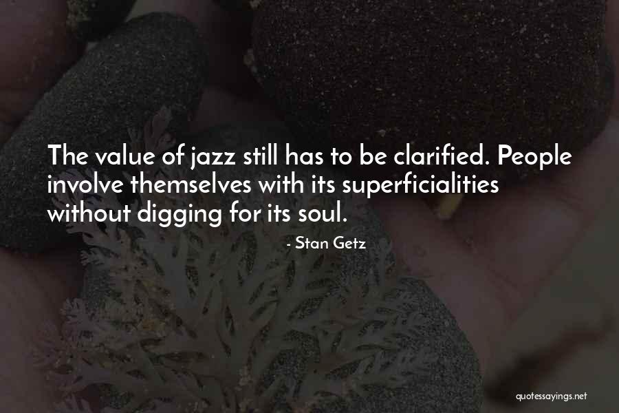 Music For The Soul Quotes By Stan Getz Music For The Soul Quotes By Stan Getz