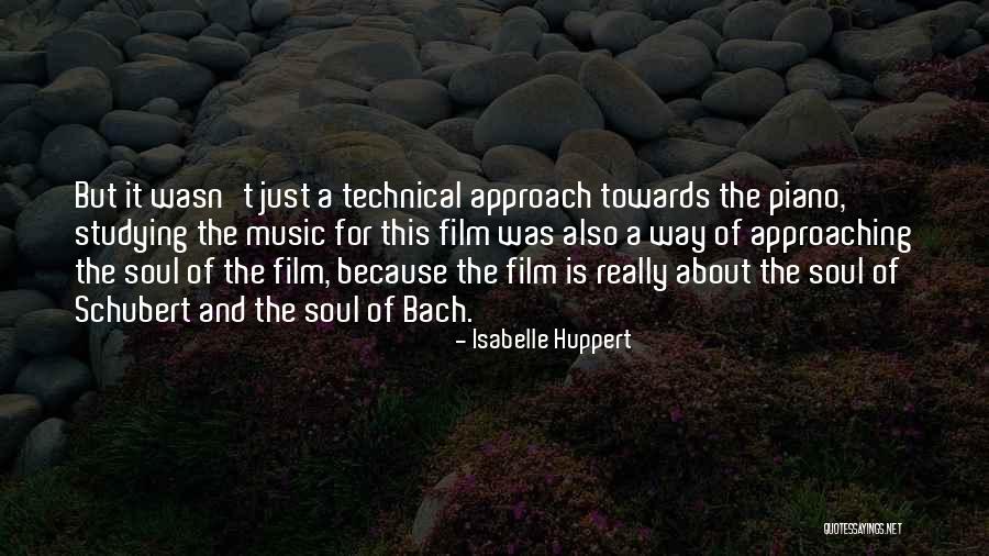 Music From Bach Quotes By Isabelle Huppert