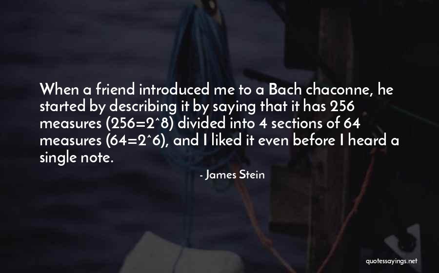 Music From Bach Quotes By James Stein