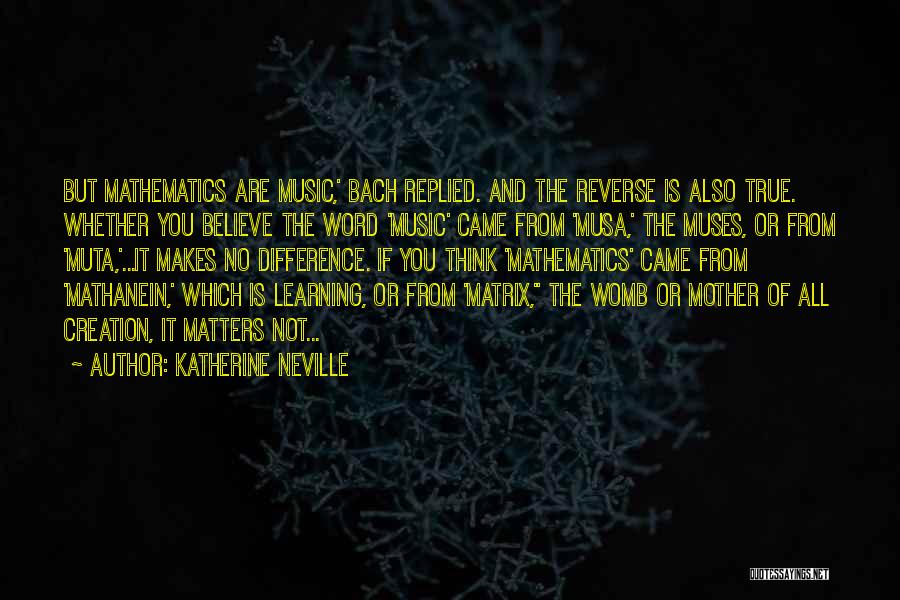 Music From Bach Quotes By Katherine Neville
