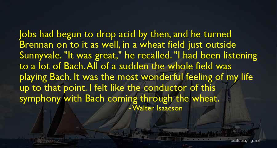 Music From Bach Quotes By Walter Isaacson