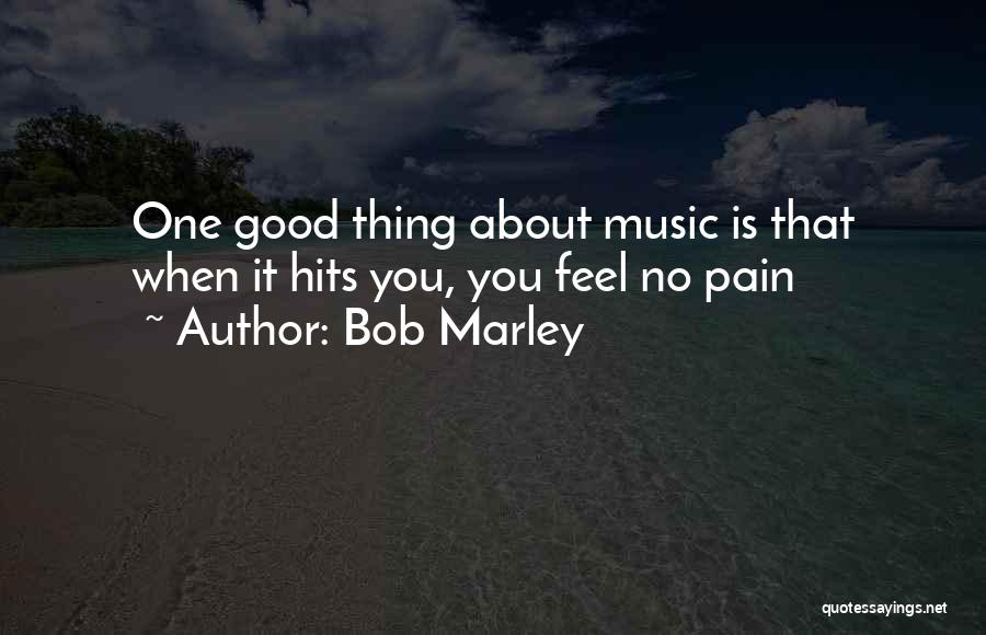 Music From Bob Marley Quotes By Bob Marley