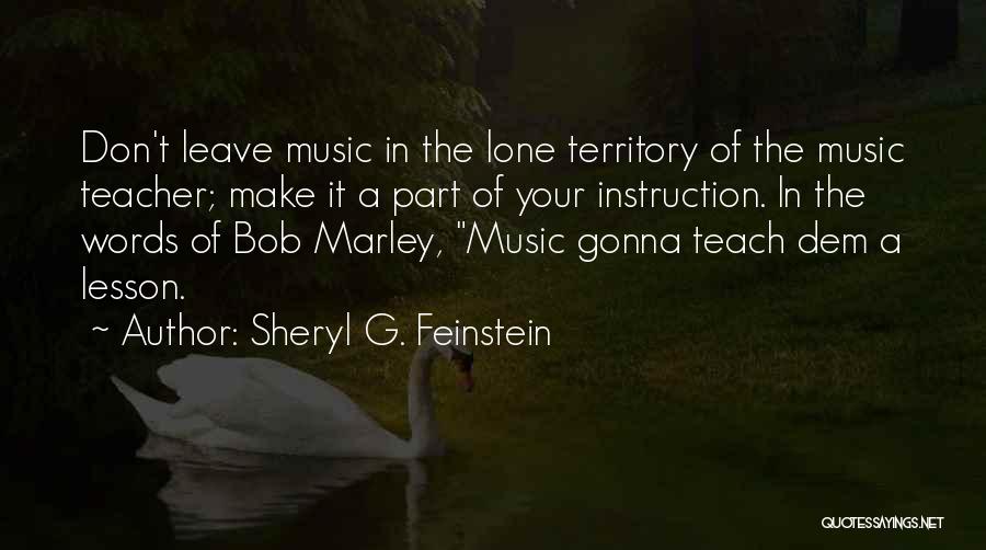 Music From Bob Marley Quotes By Sheryl G. Feinstein