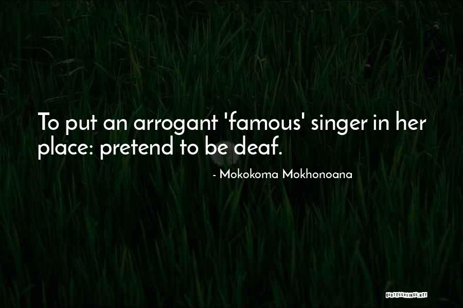 Music From Famous Singers Quotes By Mokokoma Mokhonoana Music From Famous Singers Quotes By Mokokoma Mokhonoana