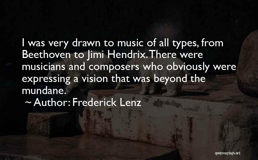 Music From Jimi Hendrix Quotes By Frederick Lenz