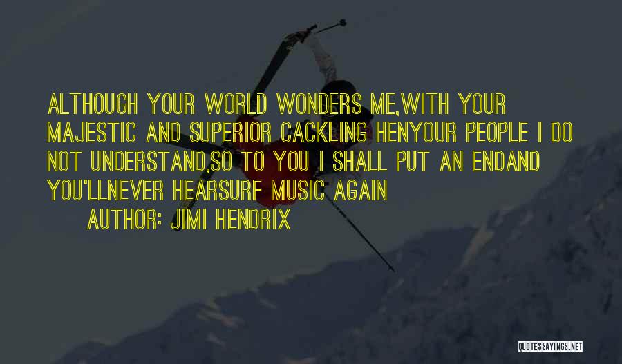 Music From Jimi Hendrix Quotes By Jimi Hendrix