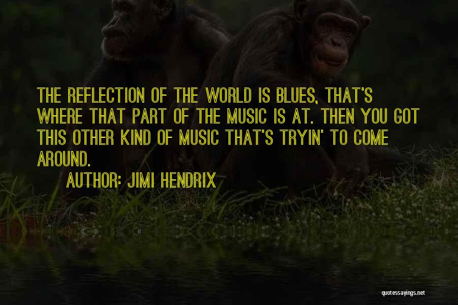 Music From Jimi Hendrix Quotes By Jimi Hendrix