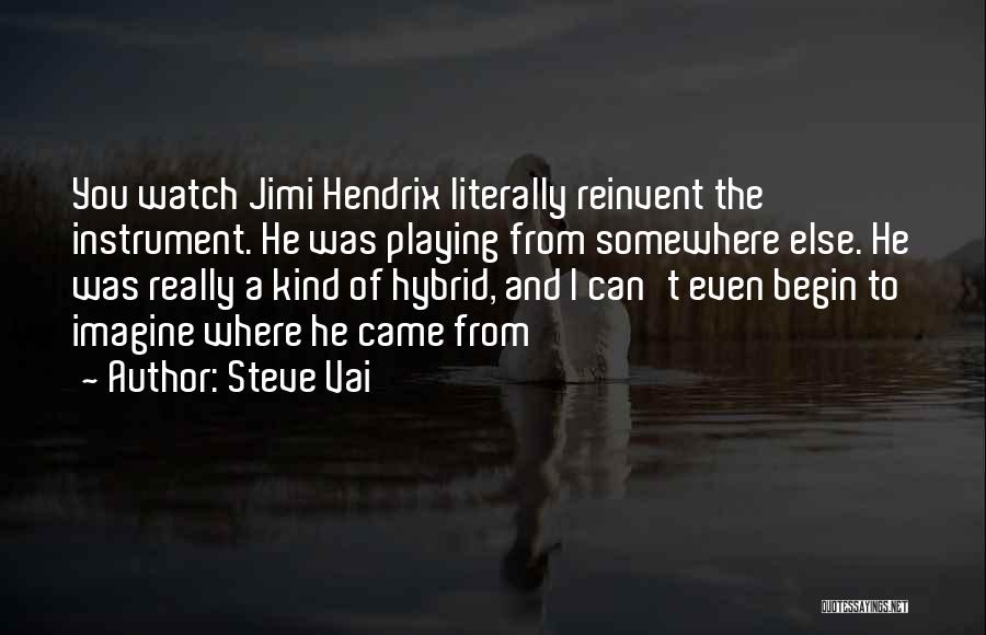 Music From Jimi Hendrix Quotes By Steve Vai