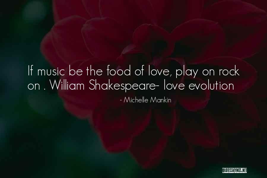 Music From Shakespeare Quotes By Michelle Mankin