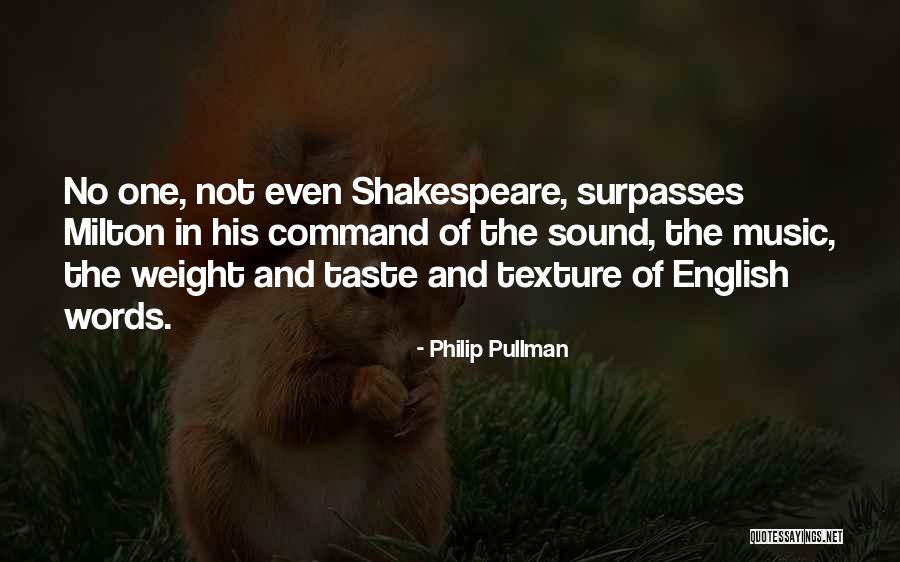 Music From Shakespeare Quotes By Philip Pullman