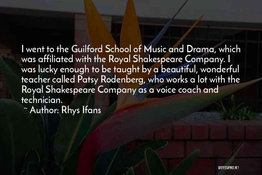 Music From Shakespeare Quotes By Rhys Ifans