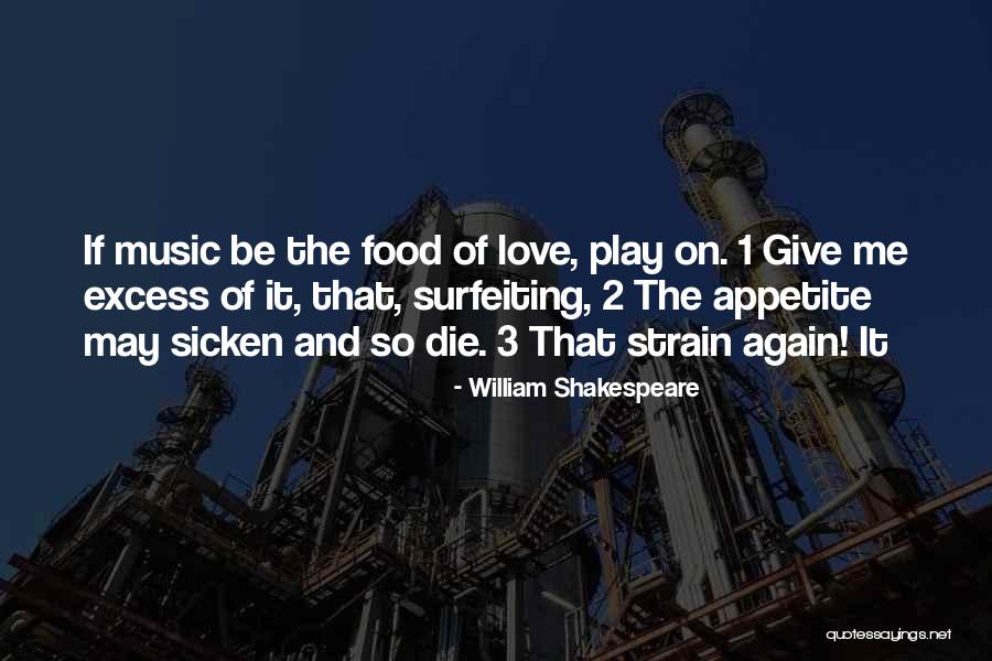 Music From Shakespeare Quotes By William Shakespeare Music From Shakespeare Quotes By William Shakespeare