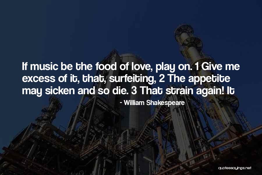 Music From Shakespeare Quotes By William Shakespeare