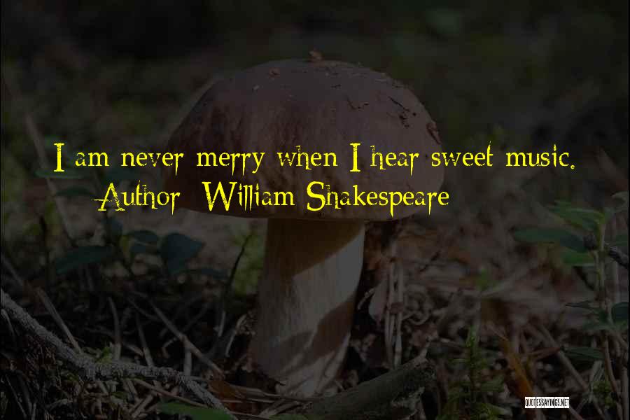 Music From Shakespeare Quotes By William Shakespeare