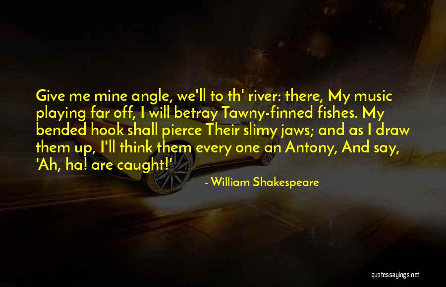 Music From Shakespeare Quotes By William Shakespeare