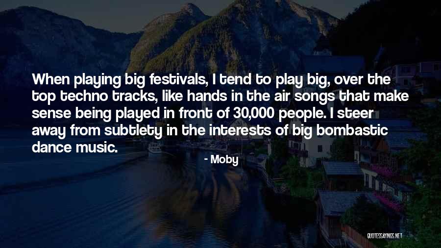 Music From Songs Quotes By Moby