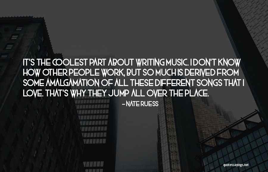 Music From Songs Quotes By Nate Ruess