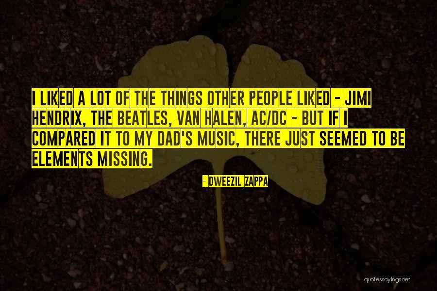Music From The Beatles Quotes By Dweezil Zappa Music From The Beatles Quotes By Dweezil Zappa