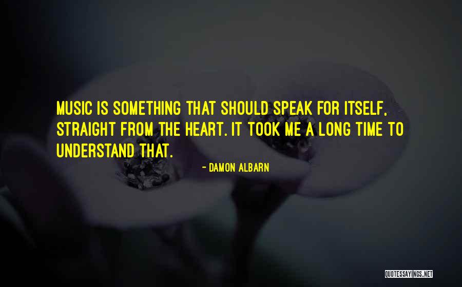 Music From The Heart Quotes By Damon Albarn Music From The Heart Quotes By Damon Albarn