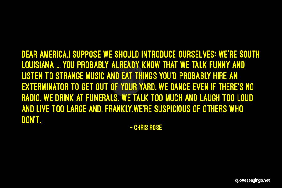 Music Funny Quotes By Chris Rose