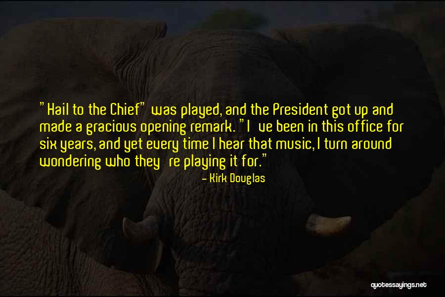 Music Funny Quotes By Kirk Douglas
