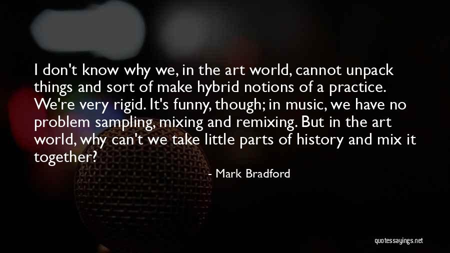 Music Funny Quotes By Mark Bradford