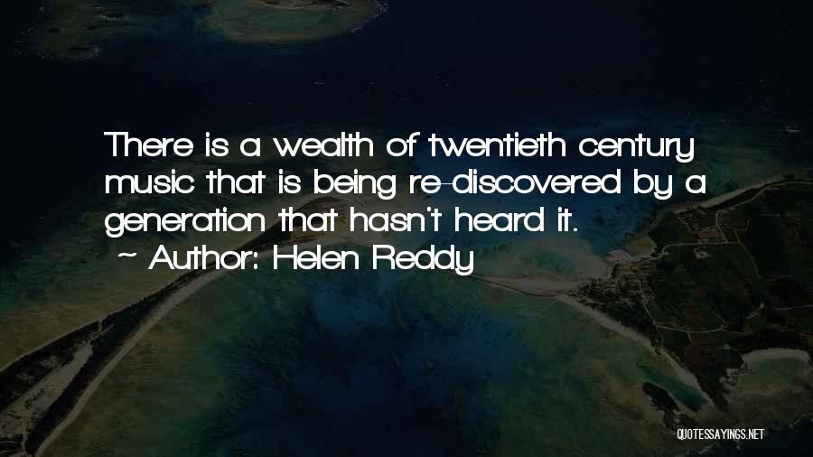 Music Generation Quotes By Helen Reddy
