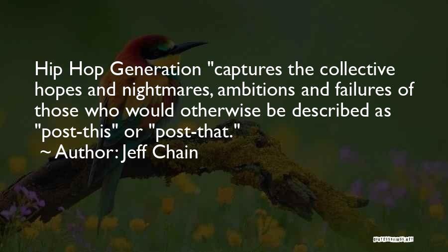 Music Generation Quotes By Jeff Chain