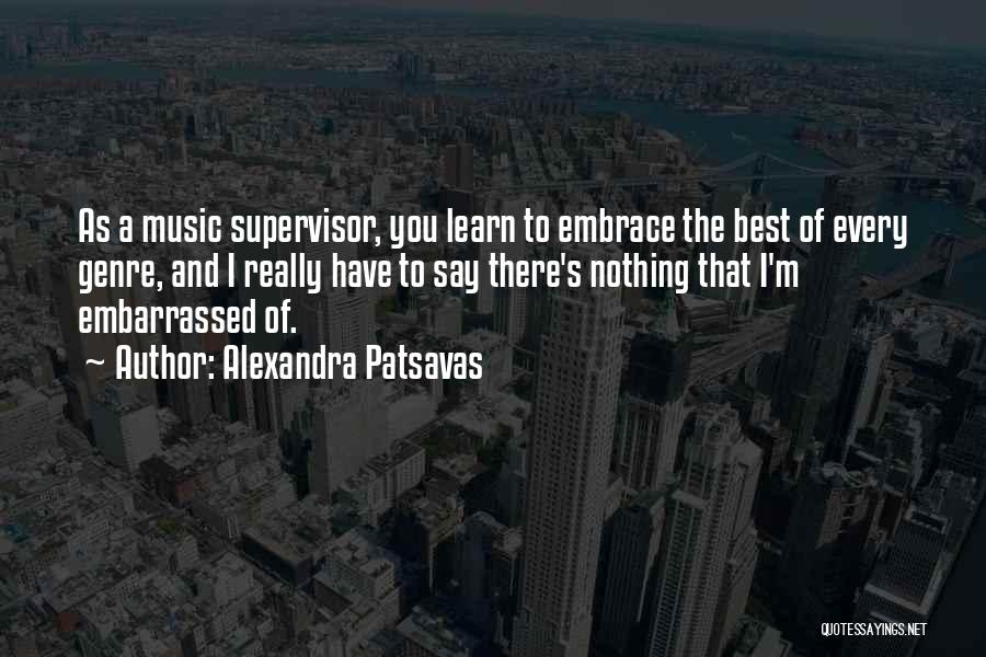 Music Genre Quotes By Alexandra Patsavas