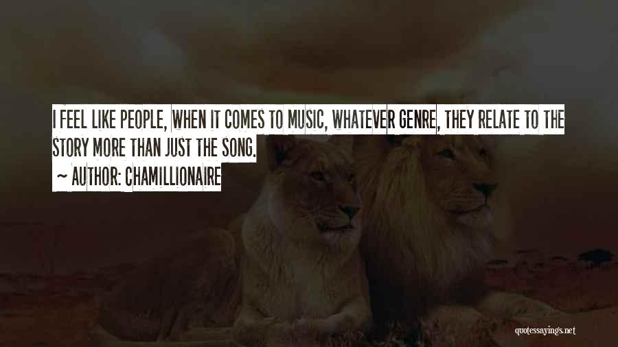 Music Genre Quotes By Chamillionaire